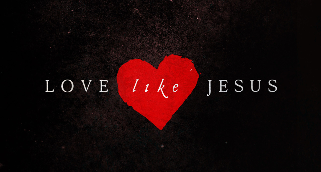 Does Your Love Look Like Jesus?: Test Here