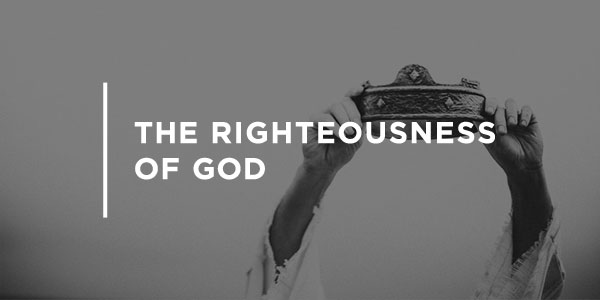 “Right With God: The Gospel Reveals It All”: Rom 1:17